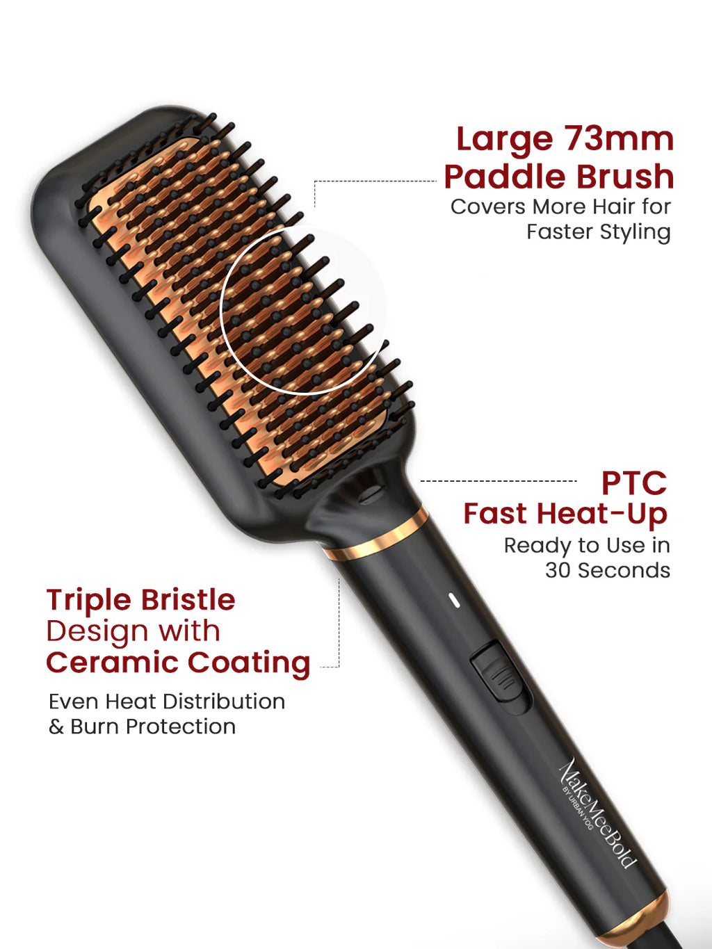 URBAN YOG MAKE ME BOLD FRIZZ FREE STRAIGHTENING BRUSH