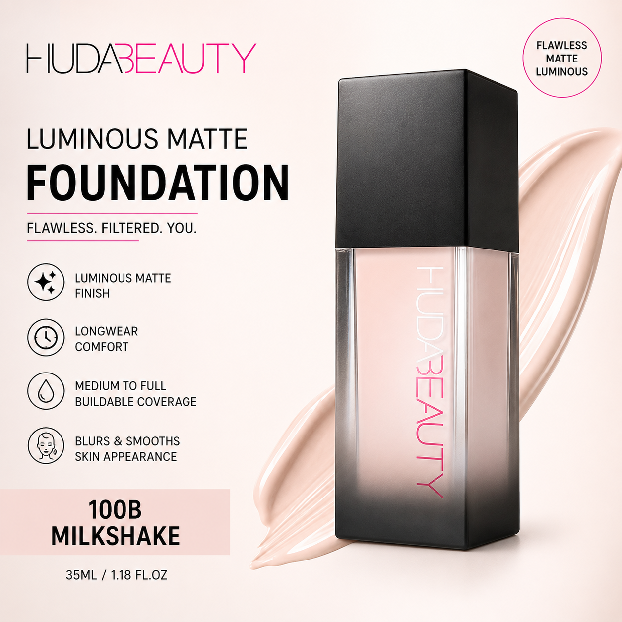 HUDA BEAUTY LUMINOUS MATTE FOUNDATION 35ML MILKSHAKE 100B